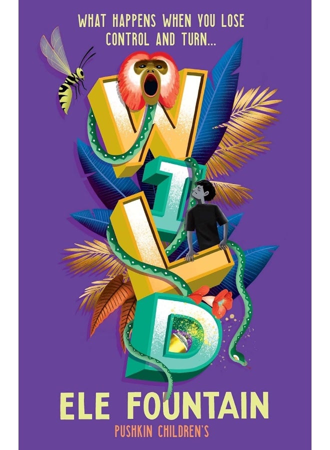 Wild: A Gripping Rainforest Adventure from the Multi Award-Winning Author of Refugee 8 7 - Image 1