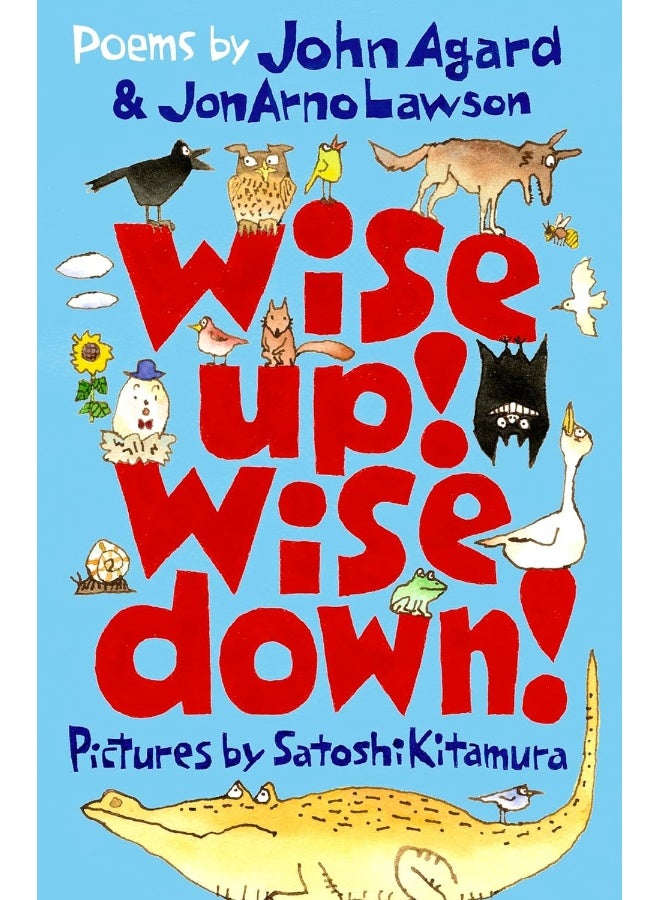 Wise Up! Wise Down!: Poems by John Agard and JonArno Lawson - Image 5