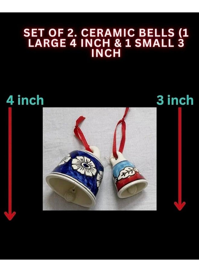 Shopping Shots Ceramic 2 Hand Painted Bells. 1 Large Size Bell (Height 4 inches) and 1 Small Size Bell (Height 3 inch) - Image 3