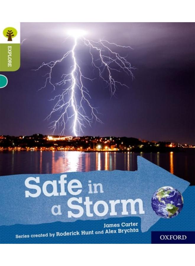 Oxford Reading Tree Explore with Biff, Chip and Kipper: Oxford Level 7: Safe in a Storm 