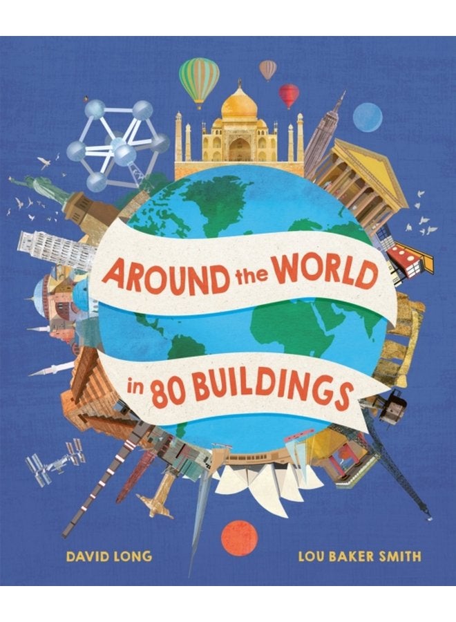 Around the World in 80 Buildings - Hardback