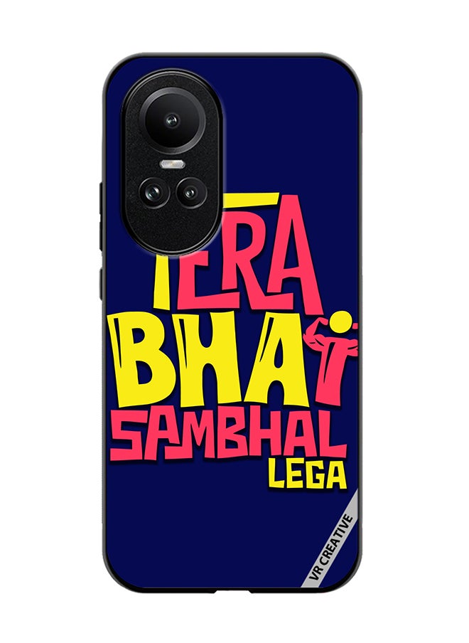 VR CREATIVE - Protective Case Cover For Oppo Reno 10 Tera Bhai Sambhal Lega Hindi Quots Design Multicolour - Image 1