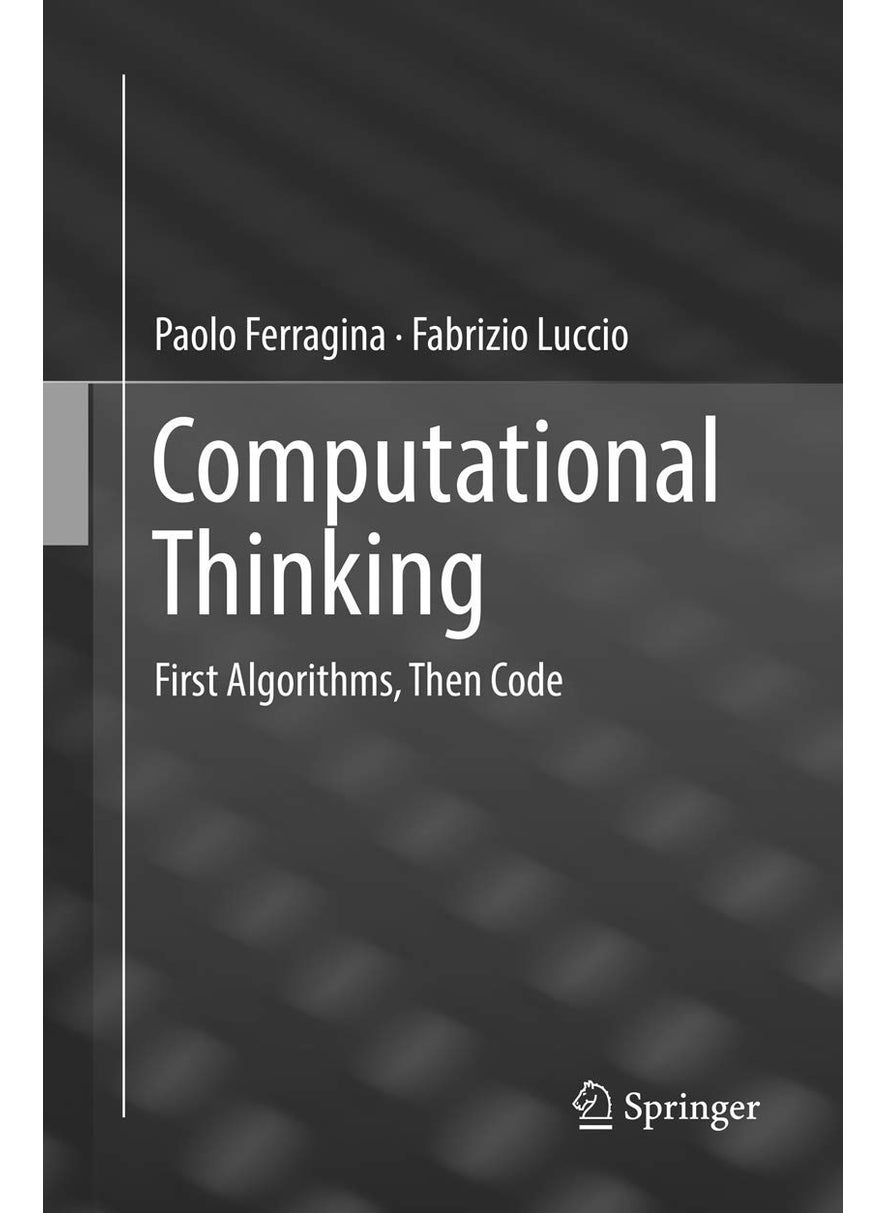 Computational Thinking: First Algorithms, Then Code 