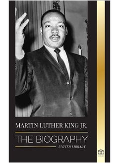 Martin Luther King Jr.: The Biography - Love, Strenght, Chaos, Hope and Community; The Dream of a Civil Rights Icon - pzsku/ZB5EA522F9F204B62855CZ/45/_/1737496523/8787ade1-42af-4ad6-a70a-eba0ffb6f686