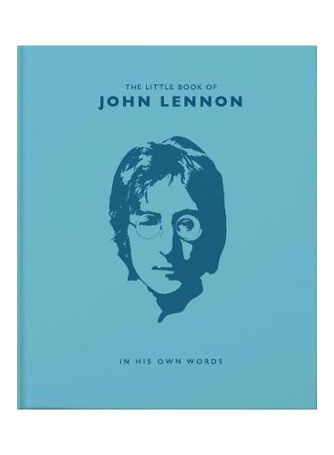 The Little Book of John Lennon: In His Own Words