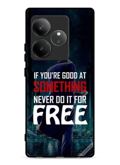 Realme GT Neo6 5G Protective Case Cover If You Are Good At Something