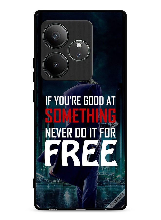 Covernex - Realme GT Neo6 5G Protective Case Cover If You Are Good At Something - Image 1