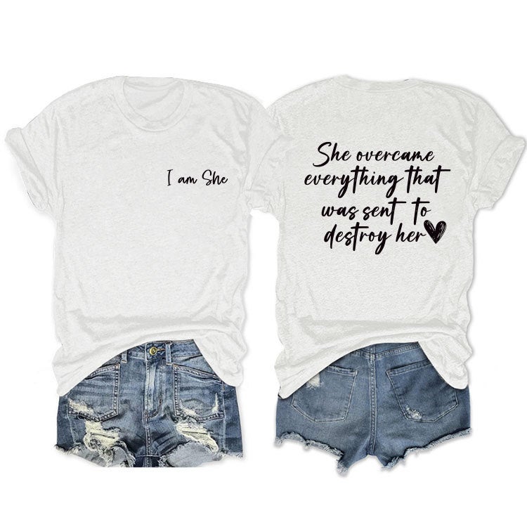 Double-Sided Printed Summer Round Neck Short Sleeve She Overcame Everthing Loose All-Match T-Shirt - Image 1