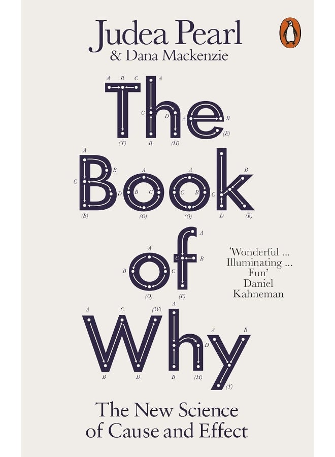 The Book of Why: The New Science of Cause and Effect 