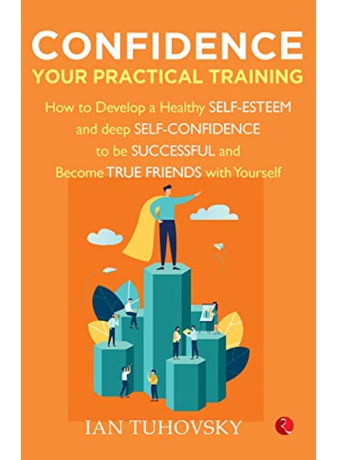 CONFIDENCE YOUR PRACTICAL TRAINING