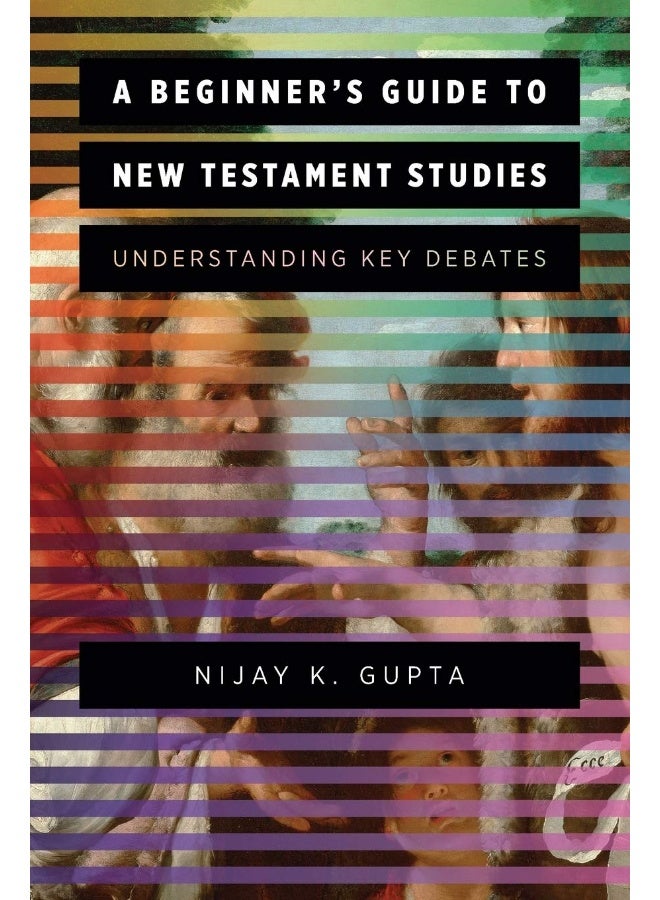 A Beginner's Guide to New Testament Studies: Understanding Key Debates - Image 1