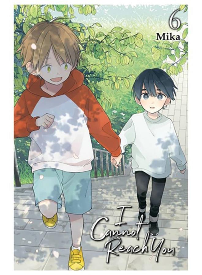 I Cannot Reach You, Vol. 6