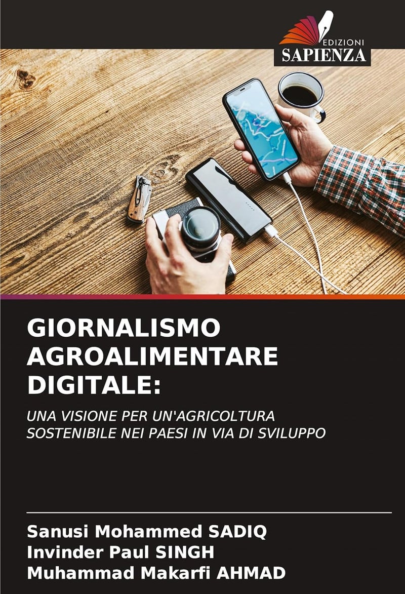 GIORNALISMO AGROALIMENTARE DIGITALE:: UNA VISIONE PER UN'AGRICOLTURA SOSTENIBILE NEI PAESI IN VIA DI SVILUPPO
