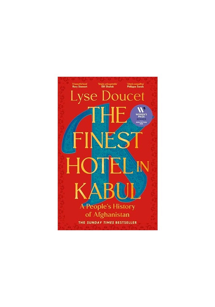 The Finest Hotel in Kabul: A People's History of Afghanistan