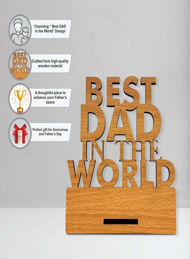 Giftplease Best Dad in The World Wooden Showpiece Gift - Unique Gifts for Father, Unique Birthday Gift for Papa, (5.5 x 5.5 Inches) LM_04 - Image 2
