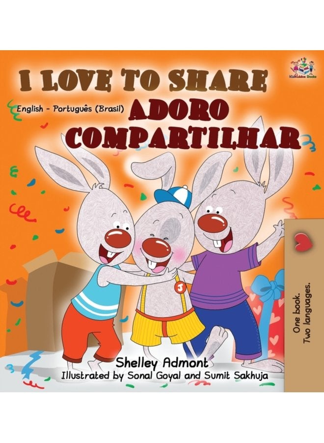 I Love to Share English Portuguese Bilingual Book - Hardback