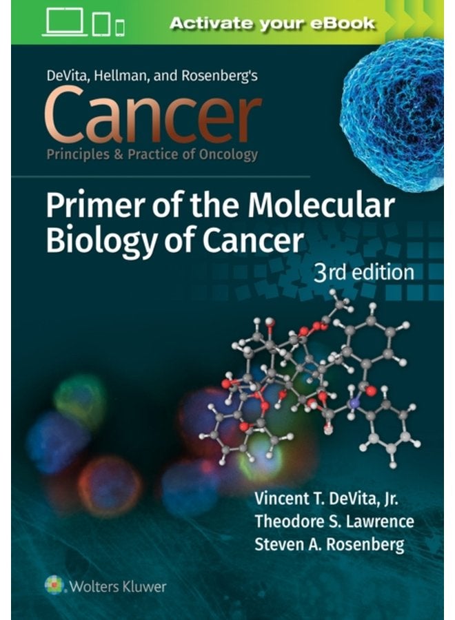 Cancer Principles and Practice of Oncology Primer of Molecular Biology in Cancer - Paperback