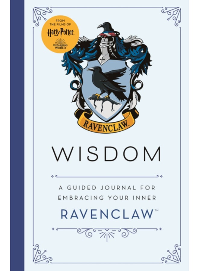 Harry Potter Ravenclaw Guided Journal : Wisdom : The perfect gift for Harry Potter fans 