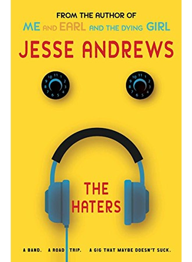 The Haters: A Band. A Road Trip. A Gig That Maybe Doesn't Suck