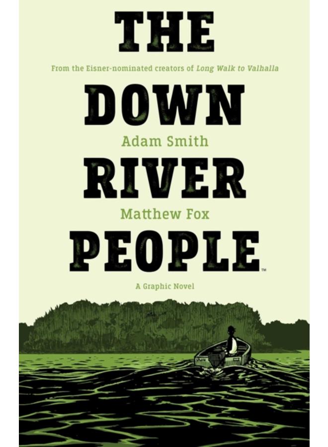 The Down River People 