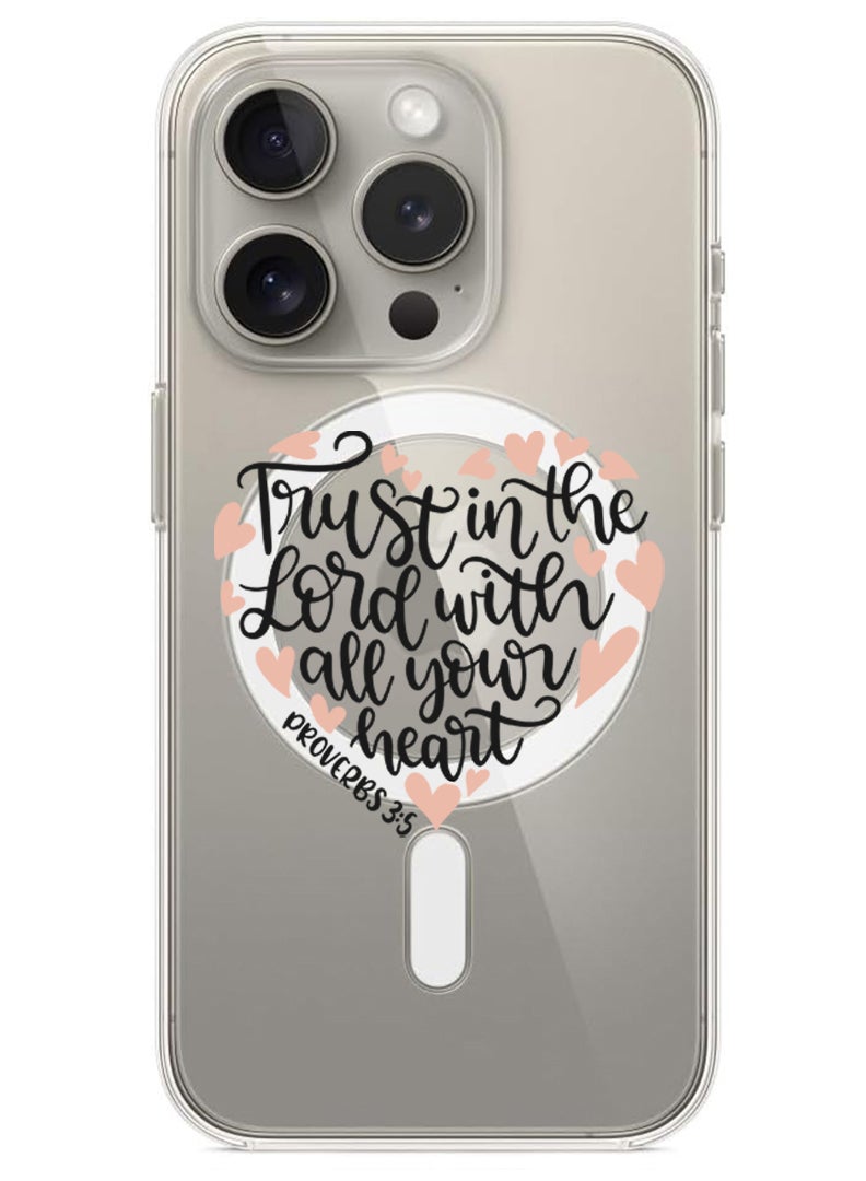 Theodor Magnetic Case for iPhone 15 Pro Max 6.7-inch Compatible with MagSafe Wireless Charging, Shockproof Phone Bumper Cover Trust in the lord with all your heart copy - Image 1