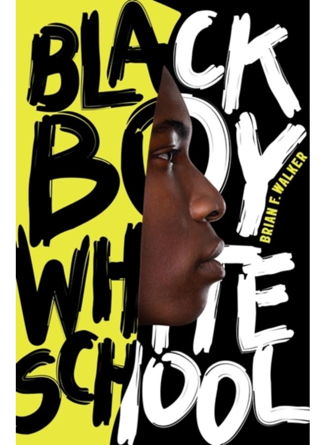 Black Boy White School 