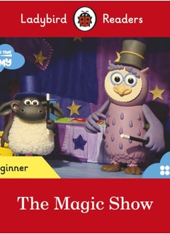 Ladybird Readers Beginner Level - Timmy - The Magic Show (ELT Graded Reader) 