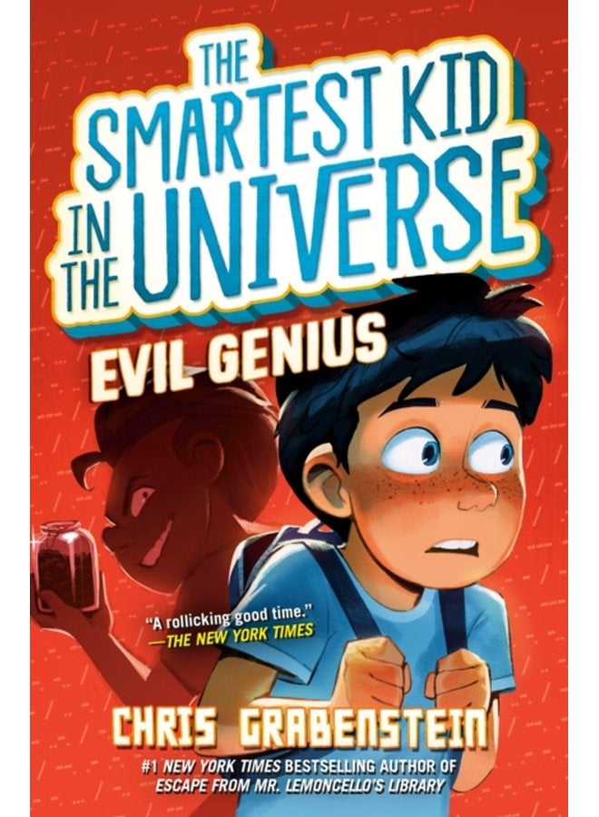 Evil Genius The Smartest Kid in the Universe Book 3 - Paperback