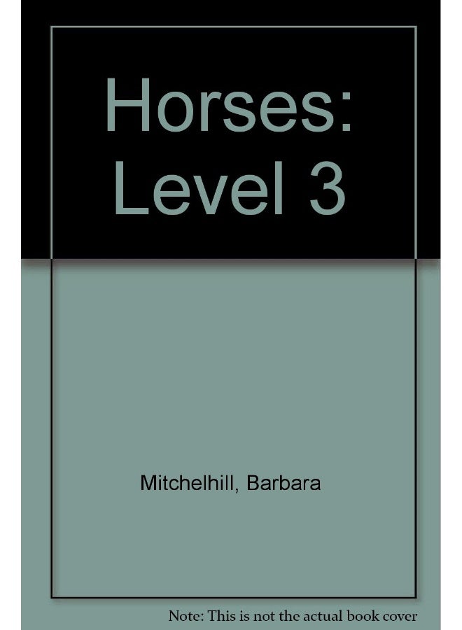 Horses: Level 3