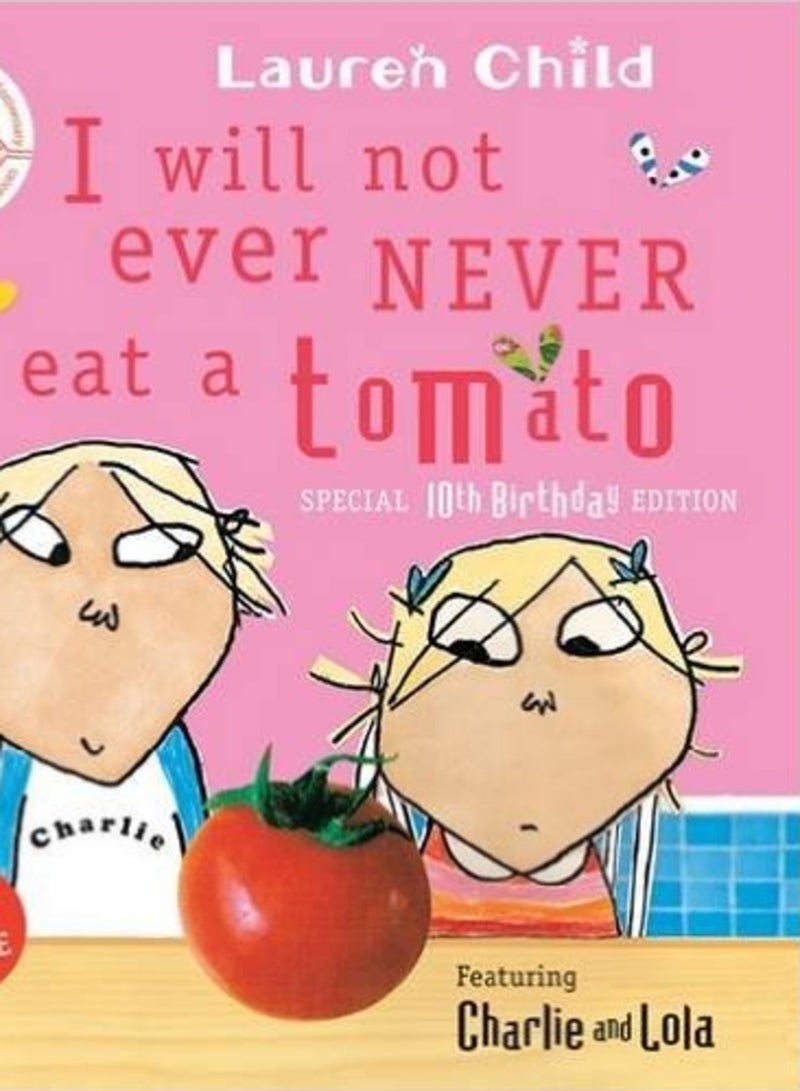 I Will Not Ever Never Eat A Tomato - Image 1