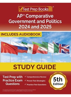 AP Comparative Government and Politics Study Guide 2023-2024: Test Prep with Practice Exam Questions [5th Edition]