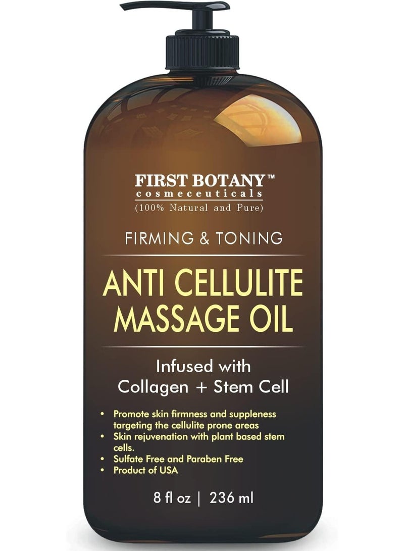 First Botany, Anti-Cellulite Massage Oil Infused with Collagen & Stem Cells - Natural Cellulite & Stretch Mark Treatment for Men & Women - 8 oz