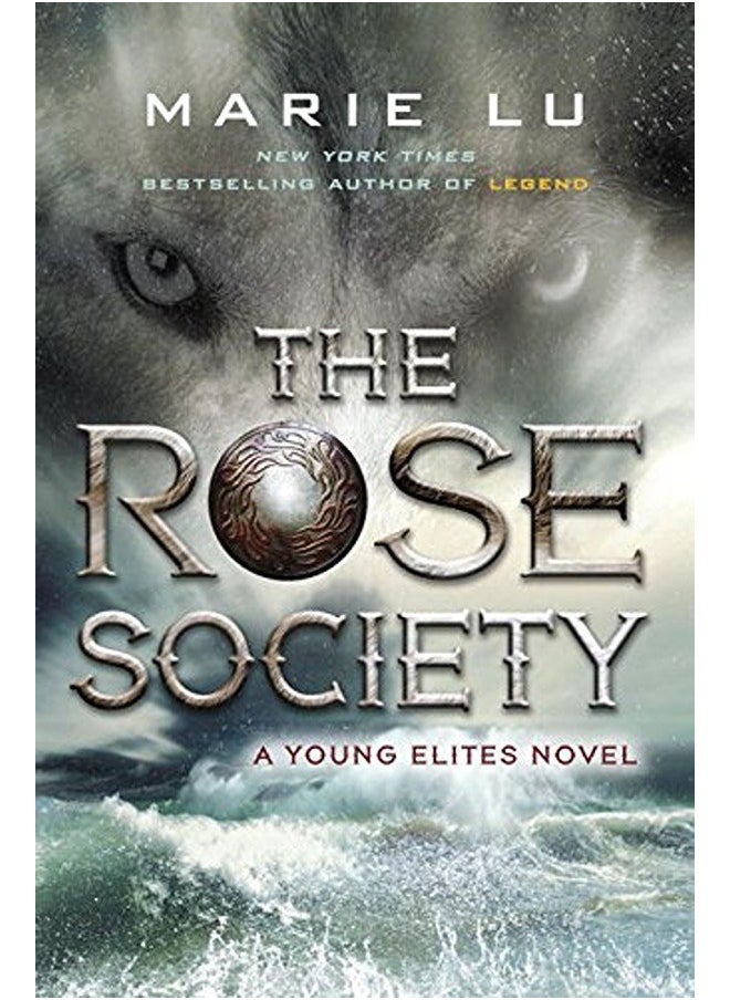The Rose Society: A Young Elites Novel 