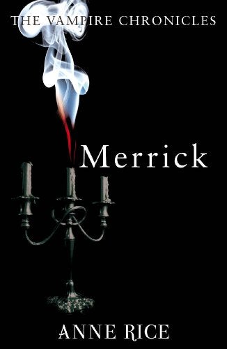 Merrick Vampire Chronicles 07 