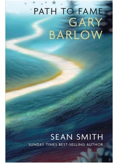 PATH TO FAME: GARY BARLOW: Book 2 in the Path to Fame Series  - Image 1