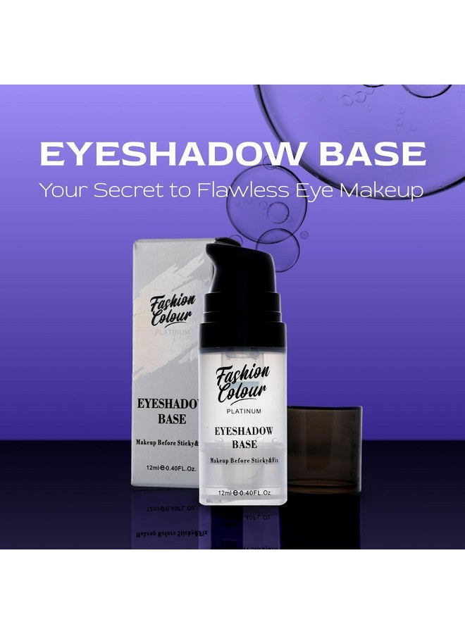 Fashion Colour Platinum Eyeshadow Base Makeup Before Sticky & Fix | Studio Finish Hd Eye Base | Weightless Primer For Eyes, Increase Eyeshadow Stay Time | Primer For Eyelids | Shade- Transparent, 12Ml - Image 2