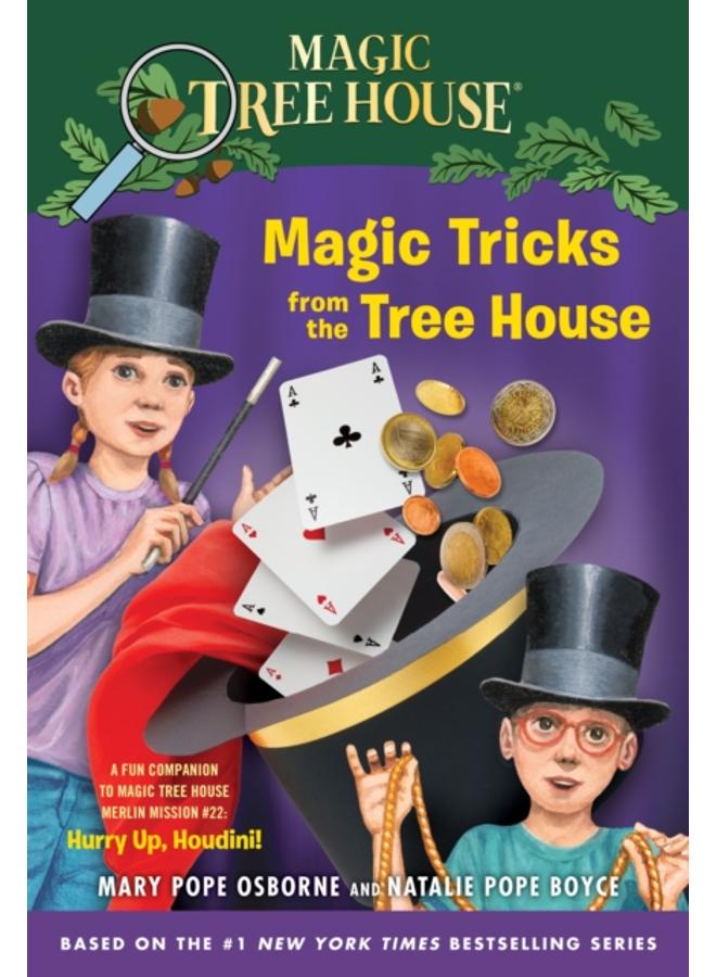 Magic Tricks from the Tree House : A Fun Companion to Magic Tree House Merlin Mission #22: Hurry Up, Houdini!