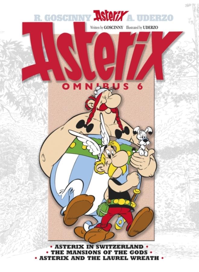 Asterix: Asterix Omnibus 6 : Asterix in Switzerland, The Mansions of The Gods, Asterix and The Laurel Wreath 