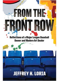 From the Front Row: Reflections of a Major League Baseball Owner and M - pzsku/ZB638032FF7F26AA8816FZ/45/_/1724847880/b9b1384e-c349-488b-bffe-da1a25241dea