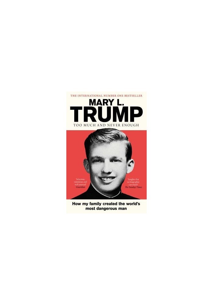 Too Much and Never Enough: How My Family Created the World's Most Dangerous Man - Image 2
