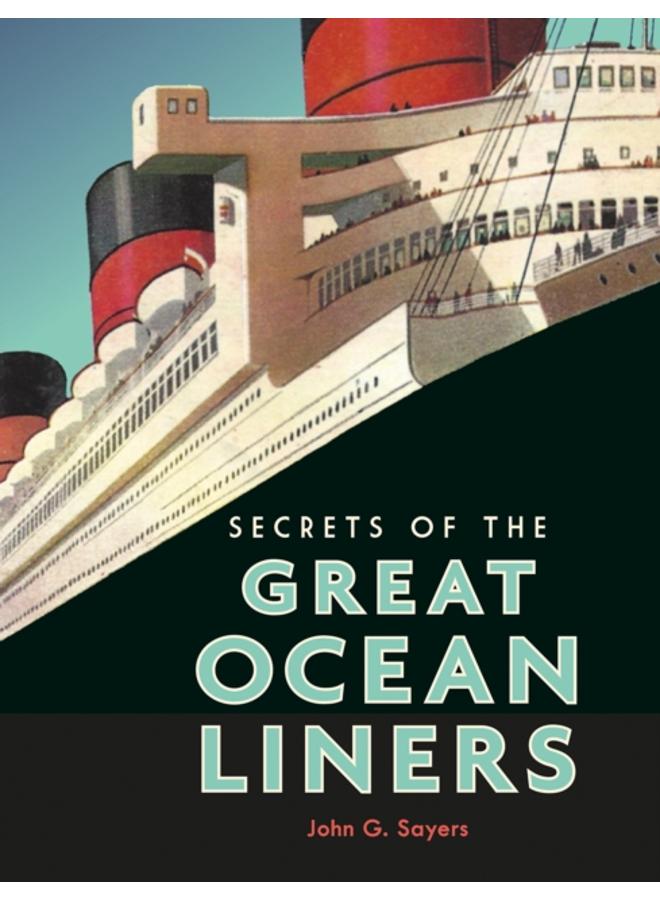 Secrets of the Great Ocean Liners 