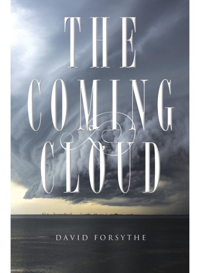 The Coming Cloud The Spirit of Antichrist - Paperback