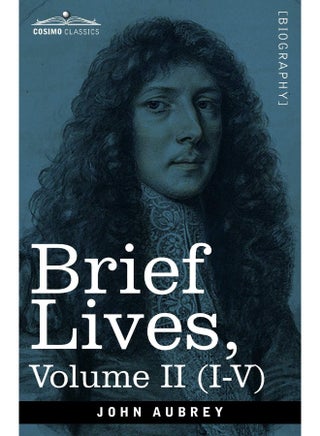 Brief Lives: Chiefly of Contemporaries, set down by John Aubrey, between the Years 1669 & 1696 - Volume II (I to V) - pzsku/ZB647B2B447154A6EF749Z/45/1747743099/7bf46976-42d8-494f-a83c-bd8612d2fbf8