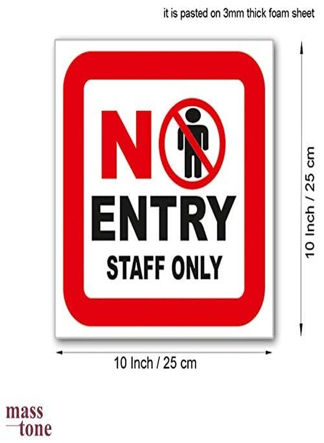 Masstone No Entry Staff Only Sign Board | Sign Board (4x12 Inch) | Sign Board for Office | Emergency Sign | Signage Notice Poster Sticker for Office, Doctors, Hospitals | Sign Boards - Image 2