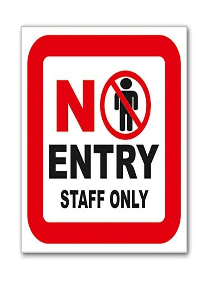 Masstone No Entry Staff Only Sign Board | Sign Board (4x12 Inch) | Sign Board for Office | Emergency Sign | Signage Notice Poster Sticker for Office, Doctors, Hospitals | Sign Boards - Image 1