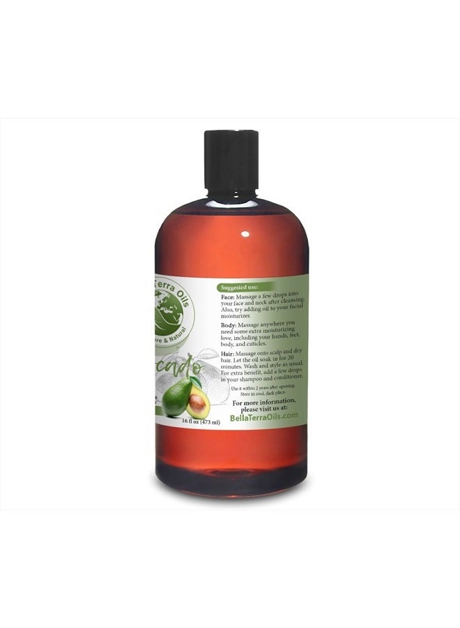 Bella Terra Oils Avocado Oil. 16oz. 100% Pure. Cold-pressed. Unrefined. Organic. Chemical-free. Rich in Antioxidants and Fatty Acids. Natural Moisturizer for Hair, Face, Body, Nails, Stretch Marks - Image 3