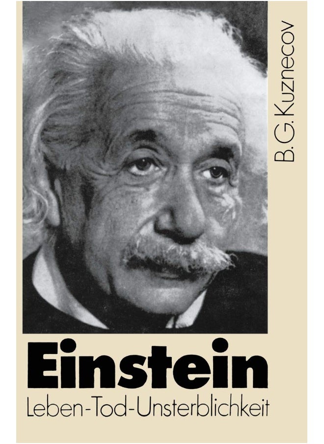 Einstein: Leben - Tod - Unsterblichkeit 
