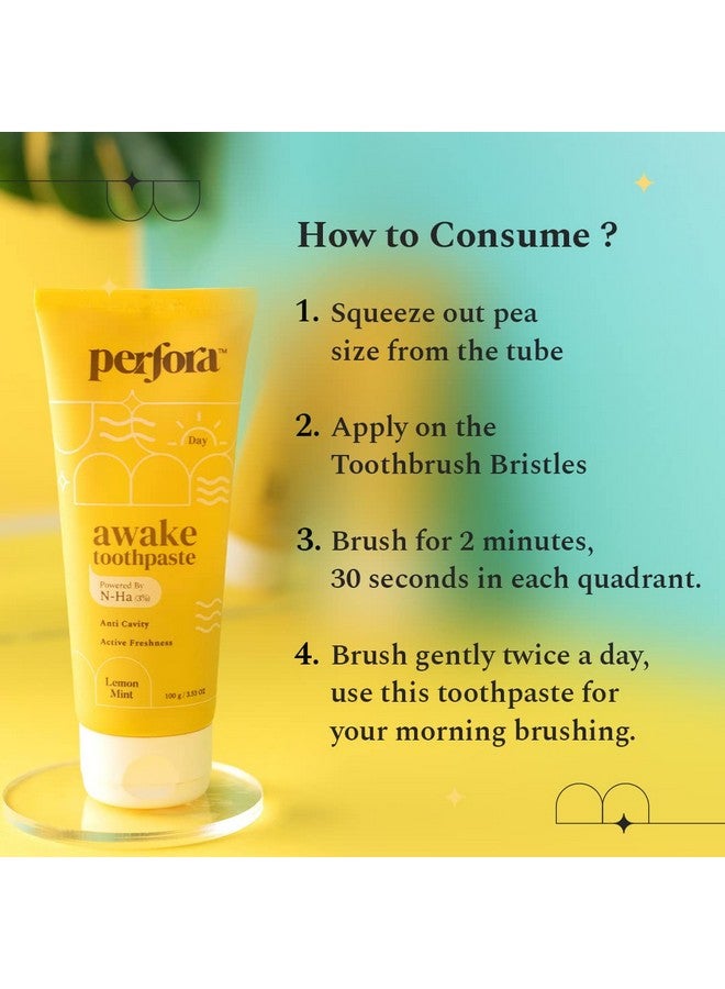 Perfora Awake Toothpaste - Lemon Mint, 300G (3X 100G) | Active Freshness Cavity Prevention | Vitamin Enriched Sls & Fluoride Free Tooth Paste |N-Ha For Teeth Remineralisation |Healthy Gums & Oral Care - Image 5