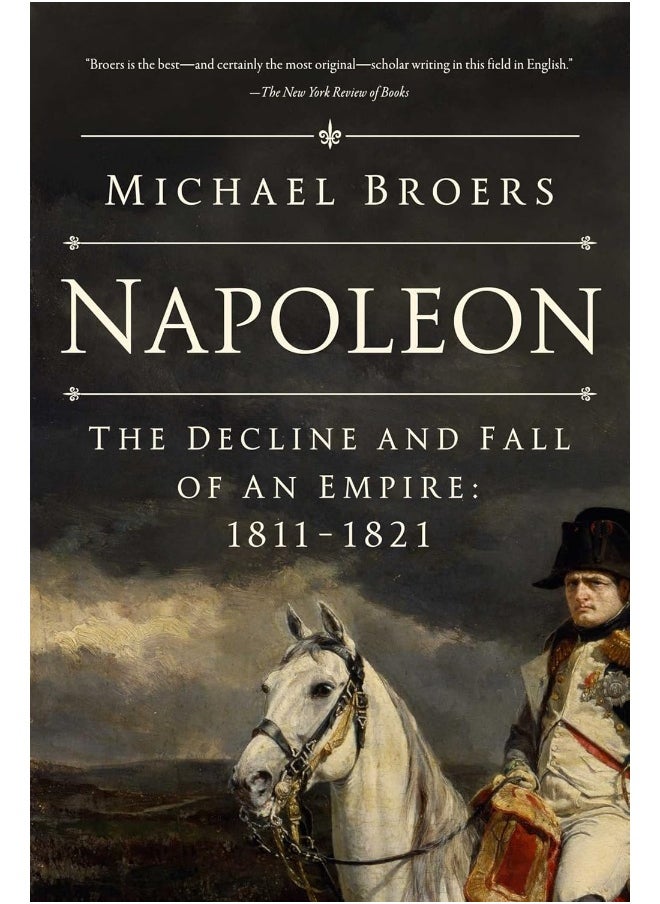 null - Napoleon: The Decline and Fall of an Empire: 1811-1821 - Image 1