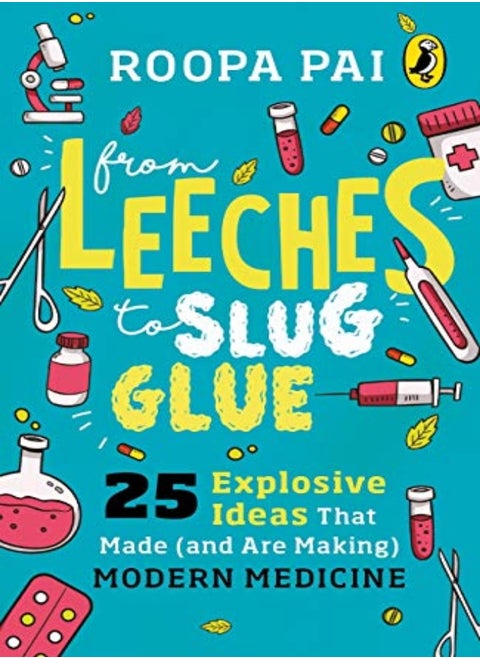 From Leeches To Slug Glue